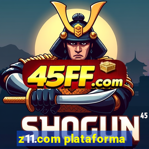 z11.com plataforma